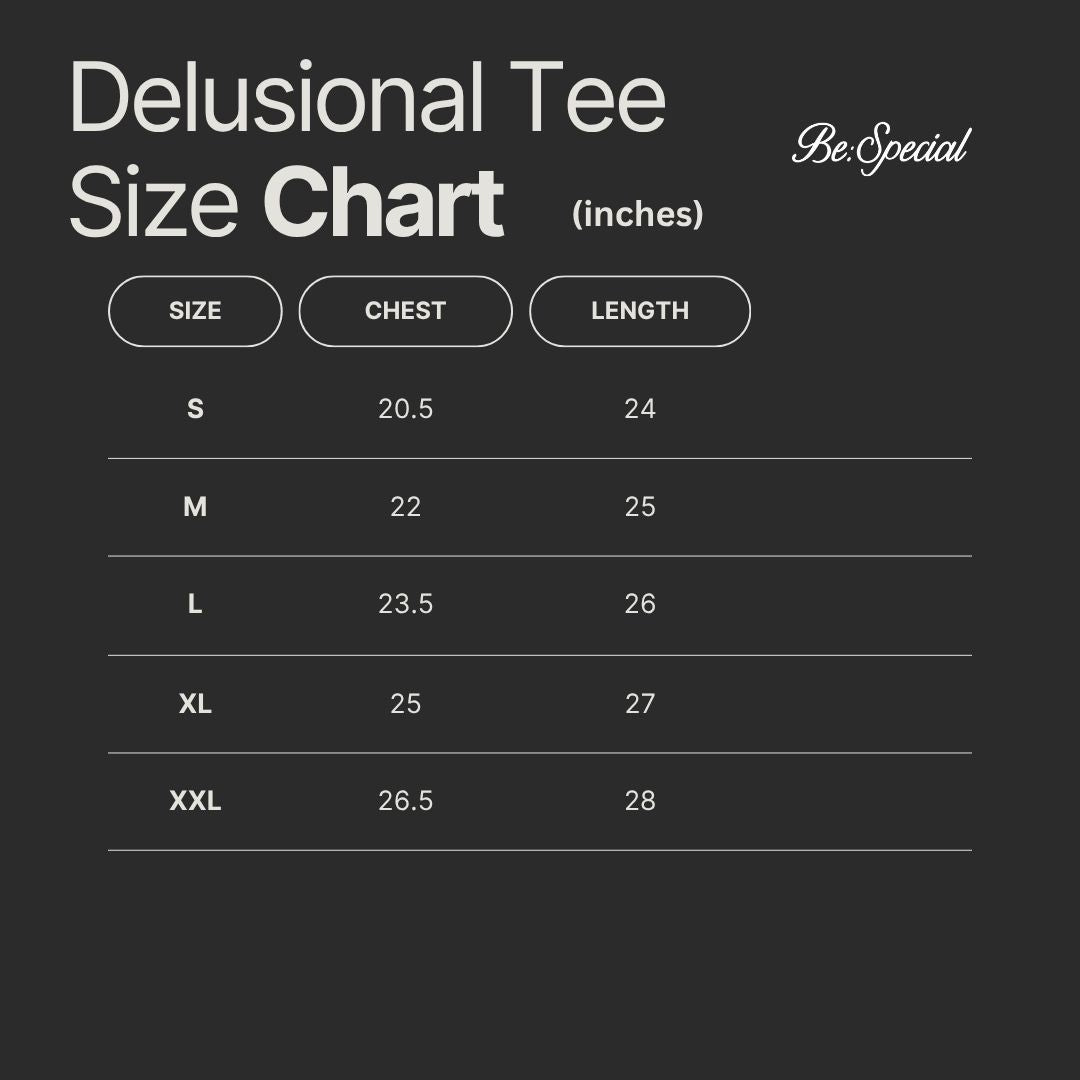 Delusional Tee